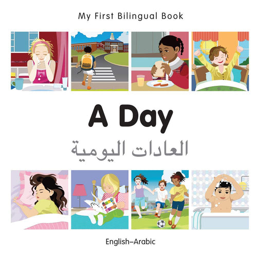 My First Bilingual Book–A Day (English–Arabic)