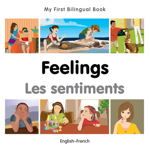 My First Bilingual Book–Feelings (English–French)