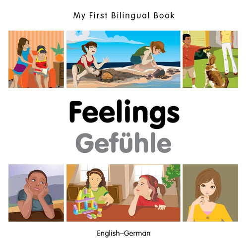 My First Bilingual Book–Feelings (English–German)