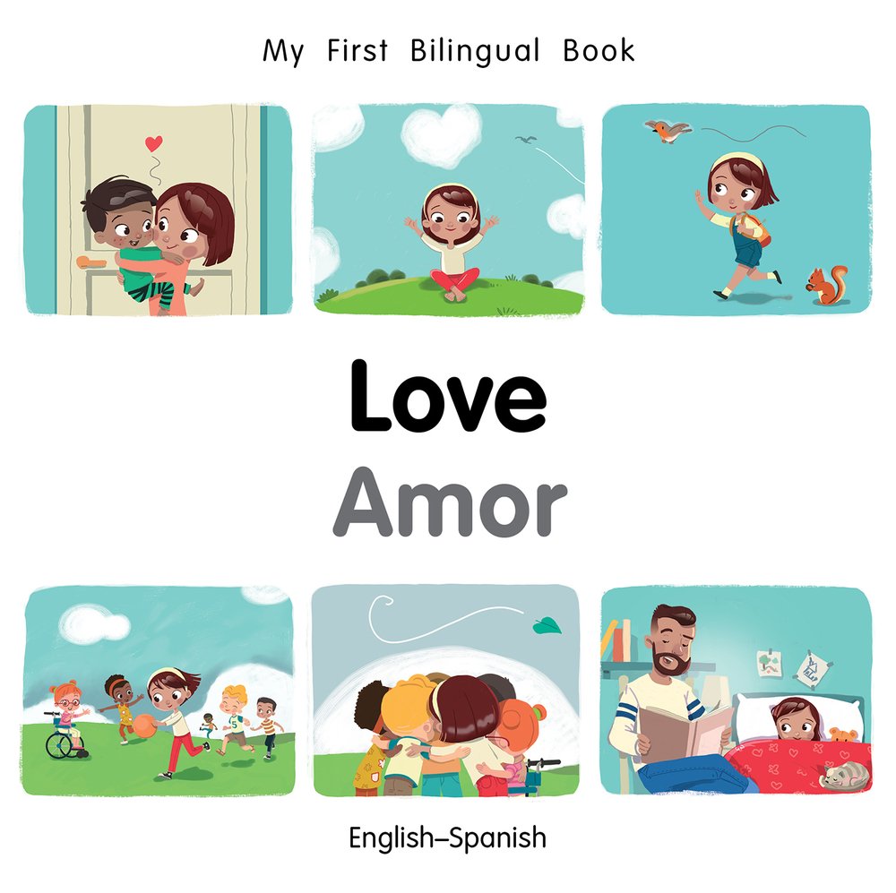 My First Bilingual Book–Love (English–Spanish)