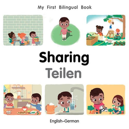 My First Bilingual Book–Sharing (English–German)